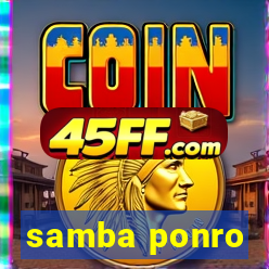 samba ponro